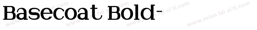 Basecoat Bold字体转换
